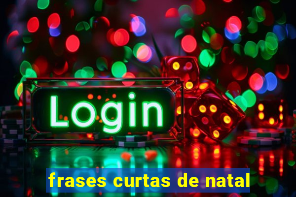 frases curtas de natal